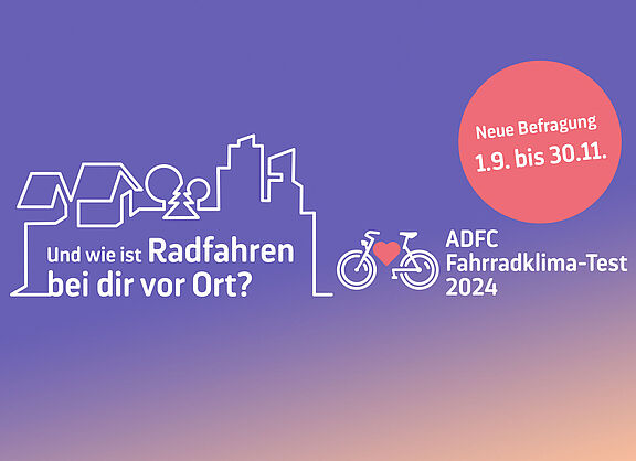 Radwege okay? Jetzt mitmachen beim ADFC-Fahrradklima-Test 2024.